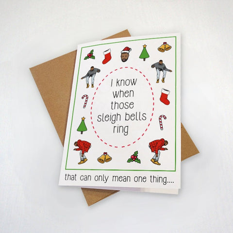 I Know When Those Sleigh Bells Ring - Hotline Hip Hop Christmas Card - Funny Greeting Card