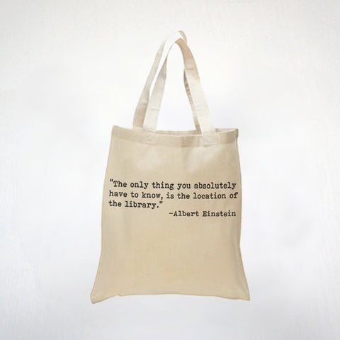 I Love The Library - Inspiring Albert Einstein Quote - For Book Lovers Frequent Library Patrons - 100% Cotton Tote