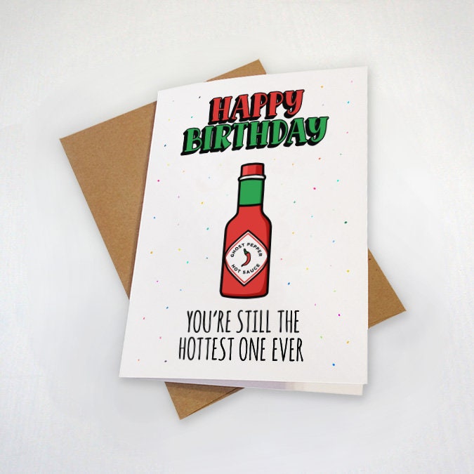 Happy Birthday For The Hot Ones - Funny Couples Birthday Card or BFFs - Hot Sauce Lovers Greeting Card