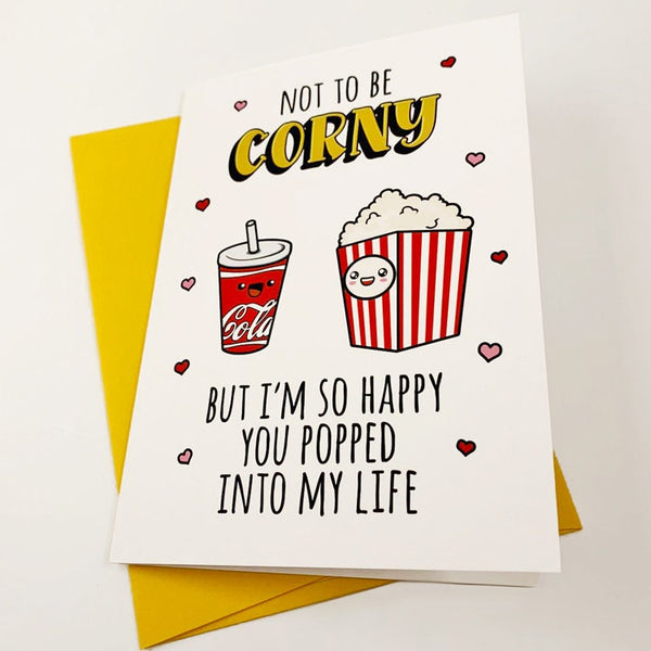 You Popped Into My Life - Corny Anniversary Card For Boyfriend Funny Love Card - Cute Valentines Day Card