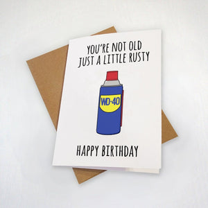 Just A Little Rusty - Punny Birthday Card For Dad - Handyman Fix It Dads - Do It Yourself Jack of All Trades Dad Birthday Card