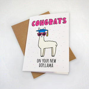 Punny Llama Graduation Card - Congrats On Your New Diploma - Dad Joke Greeting Card For New Graduate