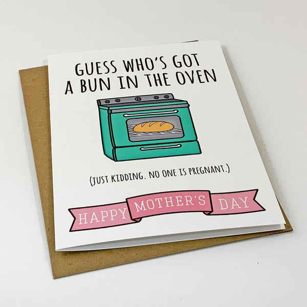 Cheeky Mother's Day Card - Bun In The Oven - Mother's Day Joke Themed Card