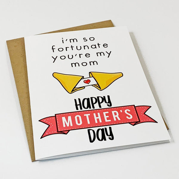 Fortune Cookie Mother's Day Card - Cute Gift For Mom - So Fortunate You're My Mom - Lucky Mother