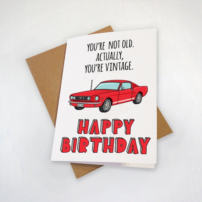 Funny Birthday Card For Vintage Car Enthusiast - Funny Birthday Card For Dad or Grandpa - Car Collector Dad - Oldschool Birthday