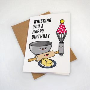 Funny Birthday Card For Baker or Baking Hobbyist - Whisking You A Happy Birthday - Cute Pun Birthday Card