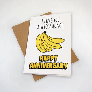 Bananas Pun Anniversary Card - I Love You A Whole Bunch Anniversary Card -  Banana Anniversary Card For Husband - Card for Wife
