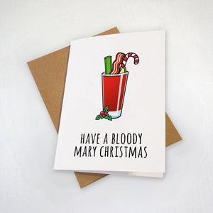 Have A Blood Mary Christmas - Cocktail Christmas Card -  Ceasars & Bloody Mary's Tomato Drinks Christmas Card - Holiday Card For Best Friend