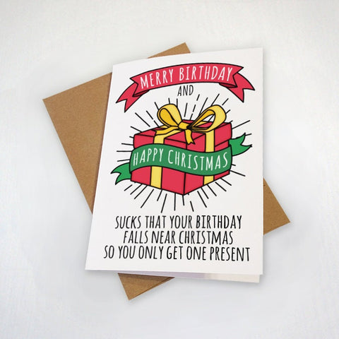 Merry Birthday And Happy Christmas - Birthday Card For December Babies - One Present Christmas Card