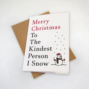 Kindest Christmas Card - Sweet Holiday Greeting Card - Kindest Person I Know - Cute Xmas Card