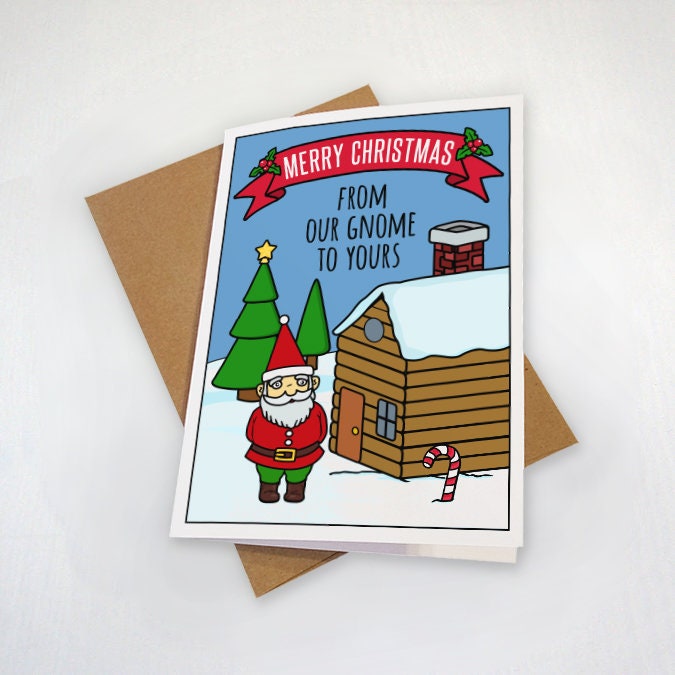 Cute Gnome Christmas Card - From Our Home To Yours - Cute Christmas Card For Friends and Family - Funny Christmas Card