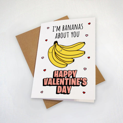 Bananas Valentine's Day Card - Funny Valentine's Day Pun - Cute Card For Husband or Wifed - Bananas For You