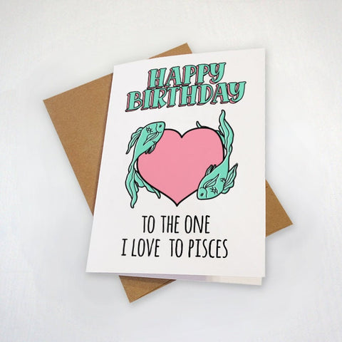 Adorable Birthday Card For Pisces - Cute Pisces Birthday Card - To The One I Love To Pisces, Card For Him, Girlfriend Birthday Card