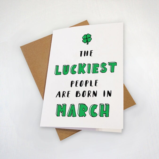Lucky March Birthday Card -  Sweet and Lovely Birthday Card For People Born In March - Card For Him, Girlfriend Birthday Card