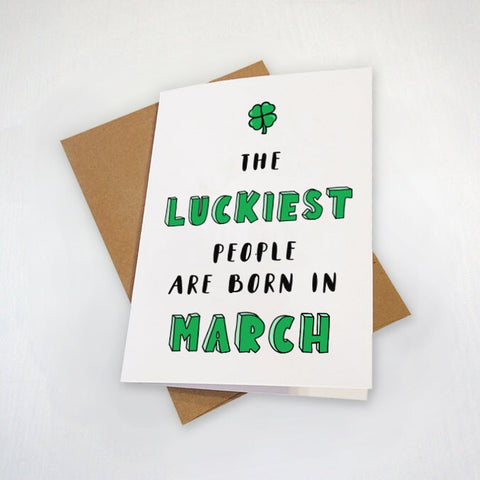 Lucky March Birthday Card -  Sweet and Lovely Birthday Card For People Born In March - Card For Him, Girlfriend Birthday Card