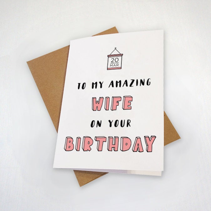 To My Amazing Wife On Your Birthday - Customized Date Birthday Card - Personalized Birthday Card For Wife