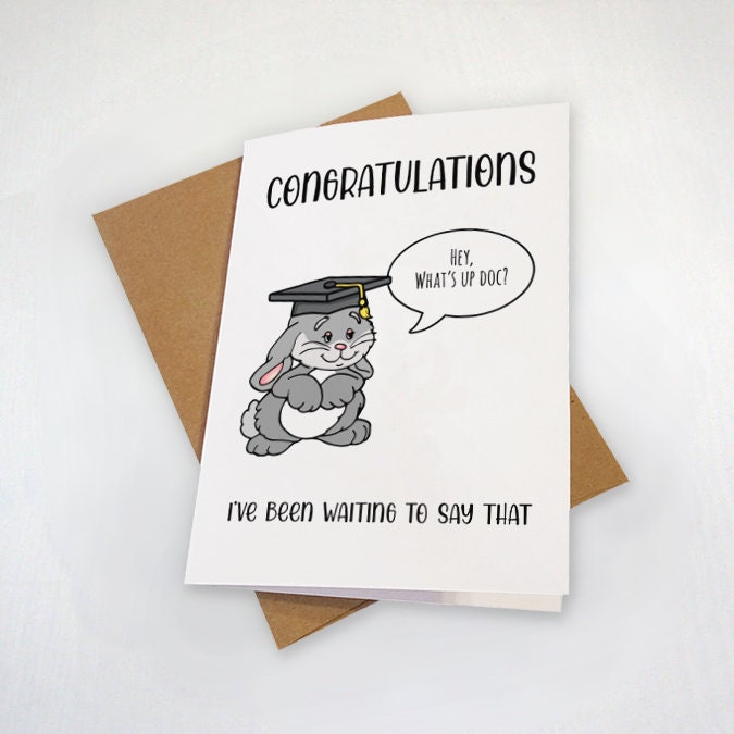 Doctor Graduation Card - Funny Graduation Card For Ph.D Graduate - Bunny Graduation