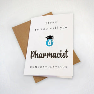 New Pharmacist Graduate Card, Pharmacy School Grad Card, Proud To Now Call You Pharmacist, Congratulations Card For Her, For Daughter