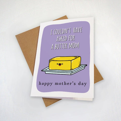 A Butter Mom, Cute Mother's Day Card, Funny Mother's Day Wishes, 2022 Mothers Day Gift For Her