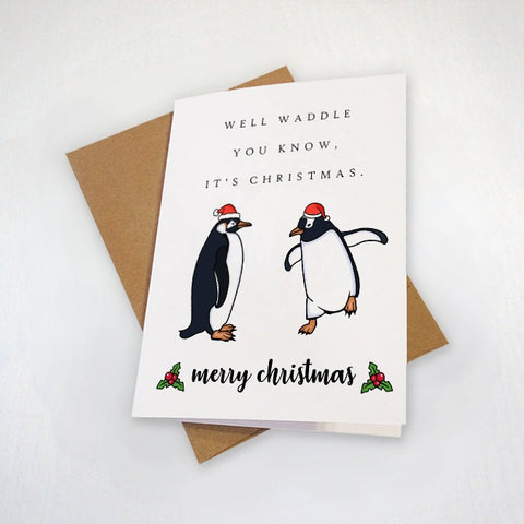 Cute Penguin Christmas Card For Co-Worker, Friends, Family & Colleagues, Funny Pun Joke Holiday Card For Brother, Dad Joke Card
