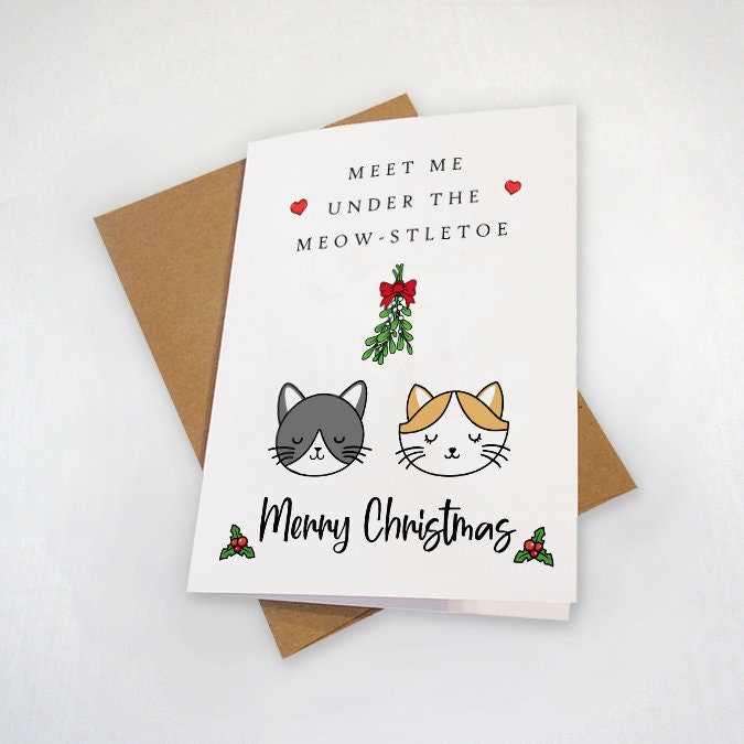 Funny Cat Christmas Card For Boyfriend, Mistletoe Card For Husband, Holiday Greeting  Card For Wife, Christmas Present For Boyfriend, Meow